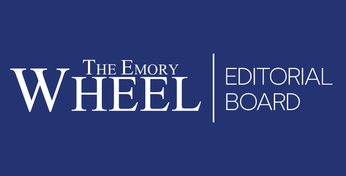The Emory Wheel Editorial Board